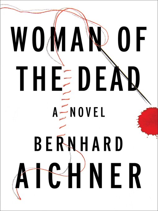 Detalles del título Woman of the Dead de Bernhard Aichner - Lista de espera